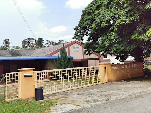Raub Gospel Chapel